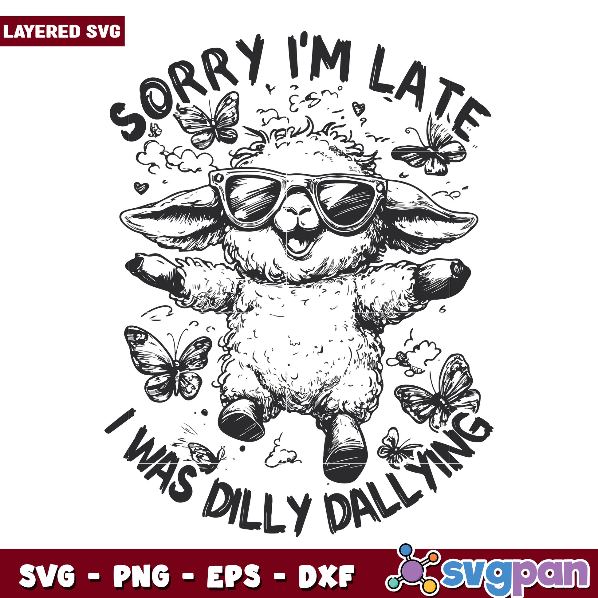 Sorry im late it was dilly dalying svg, being late svg, cute sheep svg