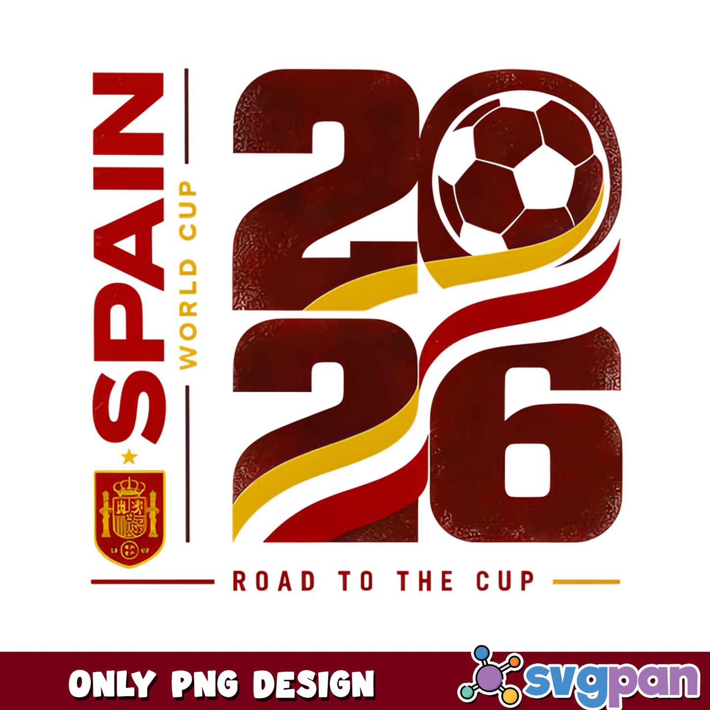 Spain World Cup 2026 Road To The Cup, Soccer PNG, Football PNG