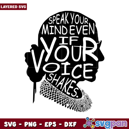 Speak Your Mind Even If Your Voice Shakes, Inspirational SVG Design