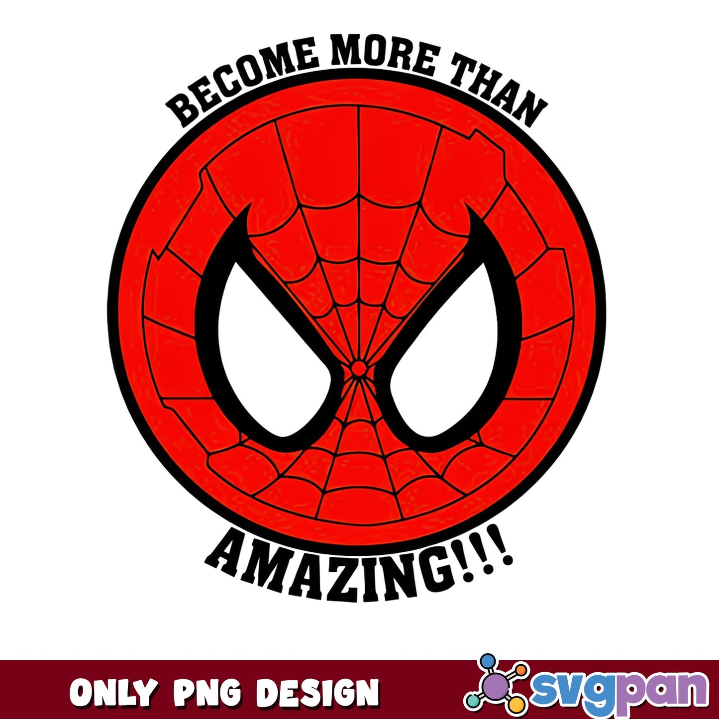 Spiderman Become More Than Amazing PNG, Marvel PNG, Superhero PNG