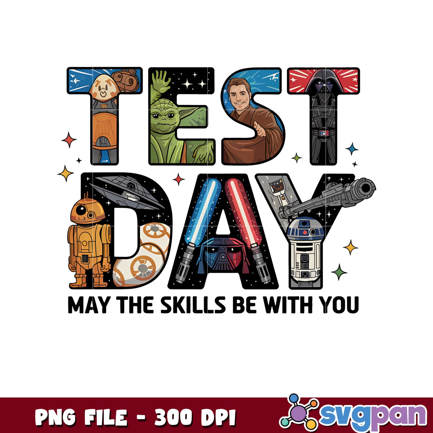 Star Wars Test Day PNG 300 DPI Printable