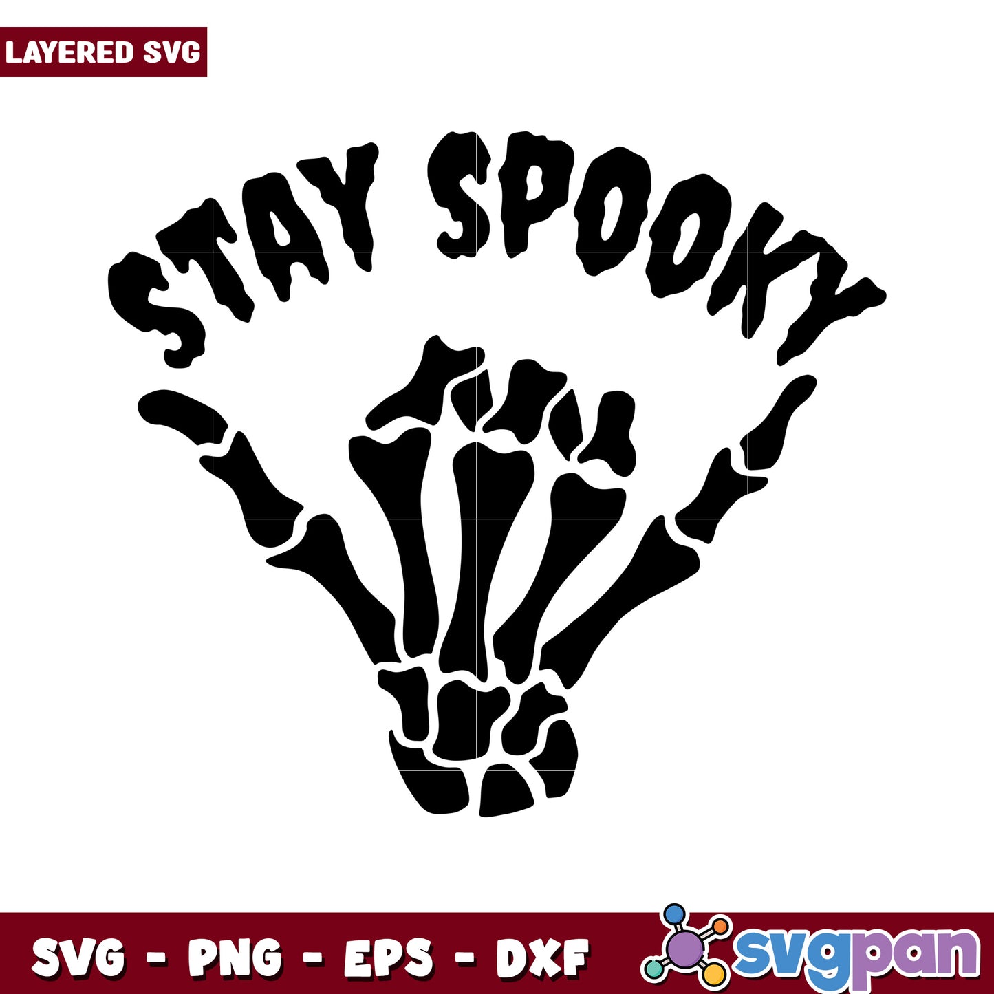 Stay Spooky Skeleton Hand SVG Design for Halloween, Perfect for Crafts