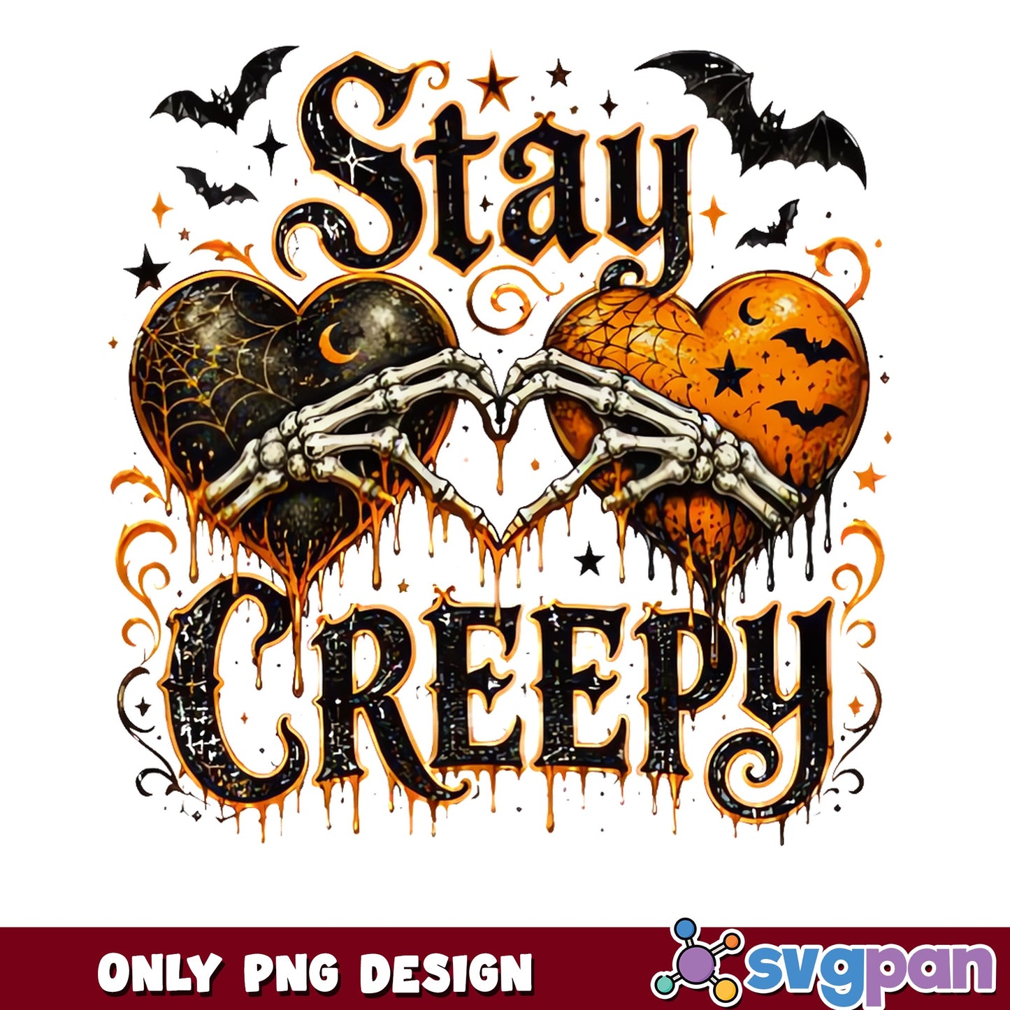 Stay Creepy Skeleton Hands Halloween PNG, Spooky PNG, Halloween PNG