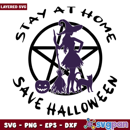 Stay at home save halloween svg, scary halloween svg, spooky vibes svg