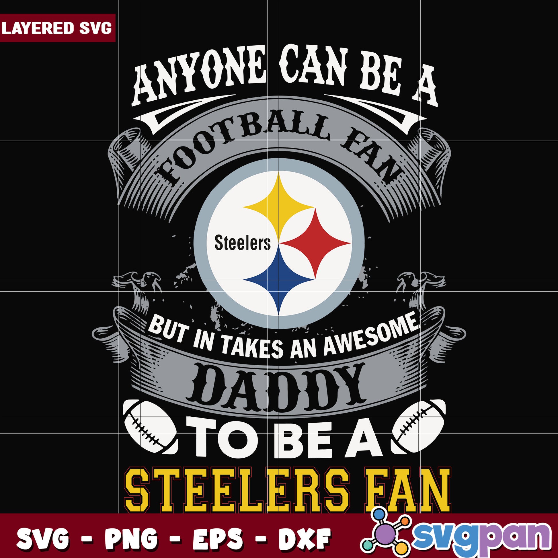 Steelers anyone can be a football fan svg, nfl svg, national football league svg