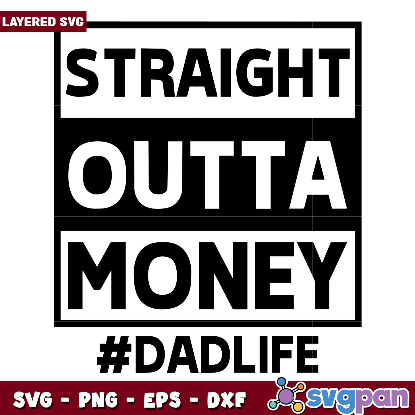 Straight outta money svg, funny quotes svg, funny memes svg