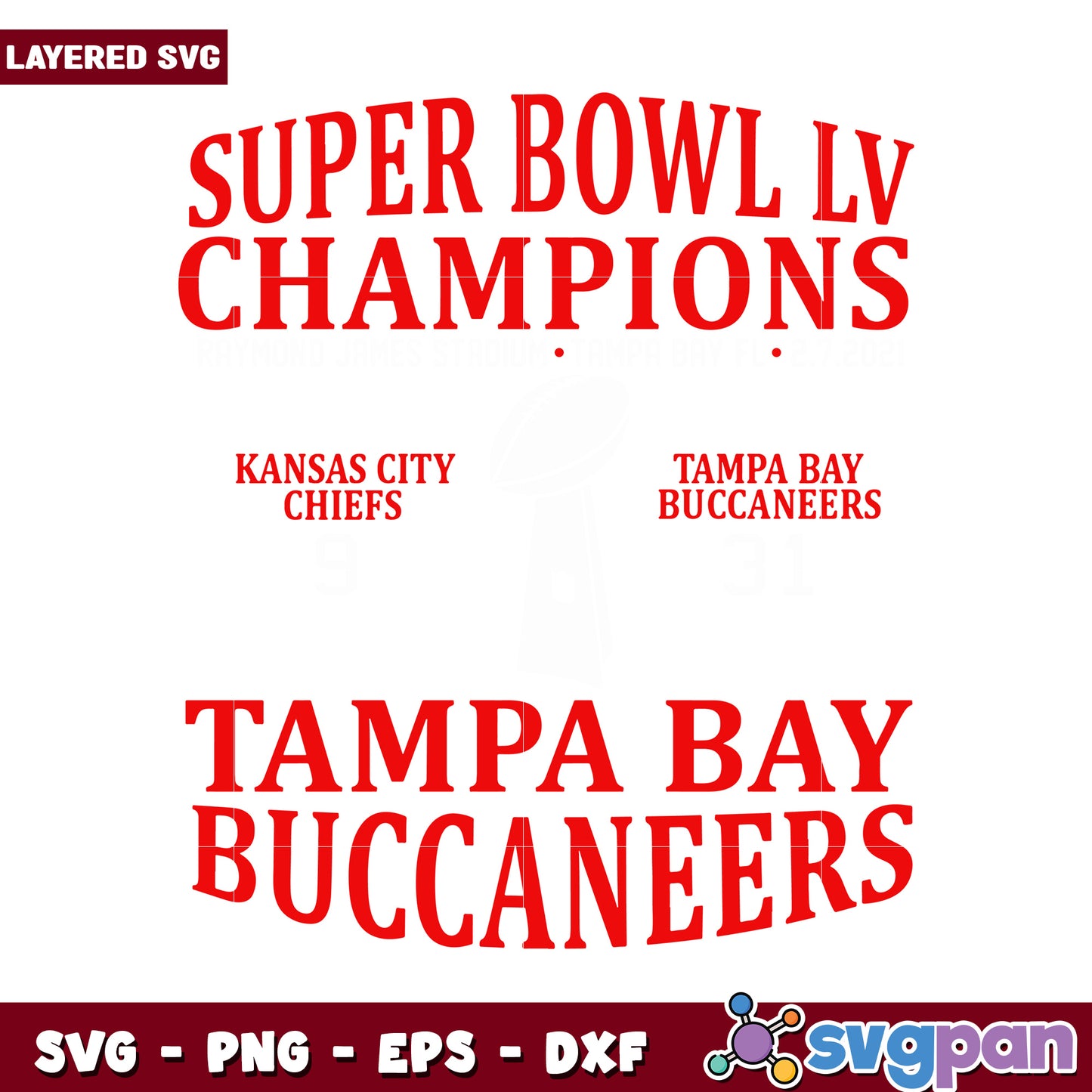 Super Bowl LV Champions SVG Design, Kansas City Chiefs and Buccaneers