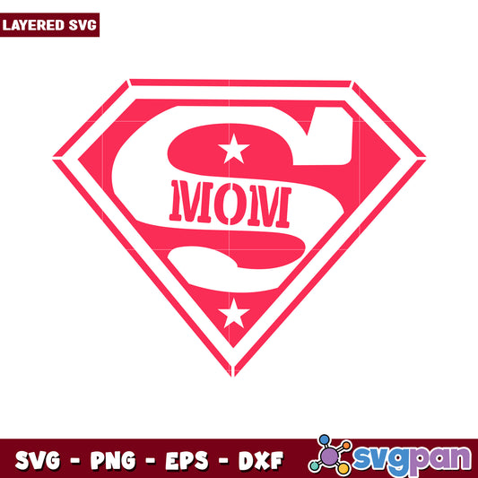 Super Mom SVG Layered Design for Craft Projects, Perfect for Gifts