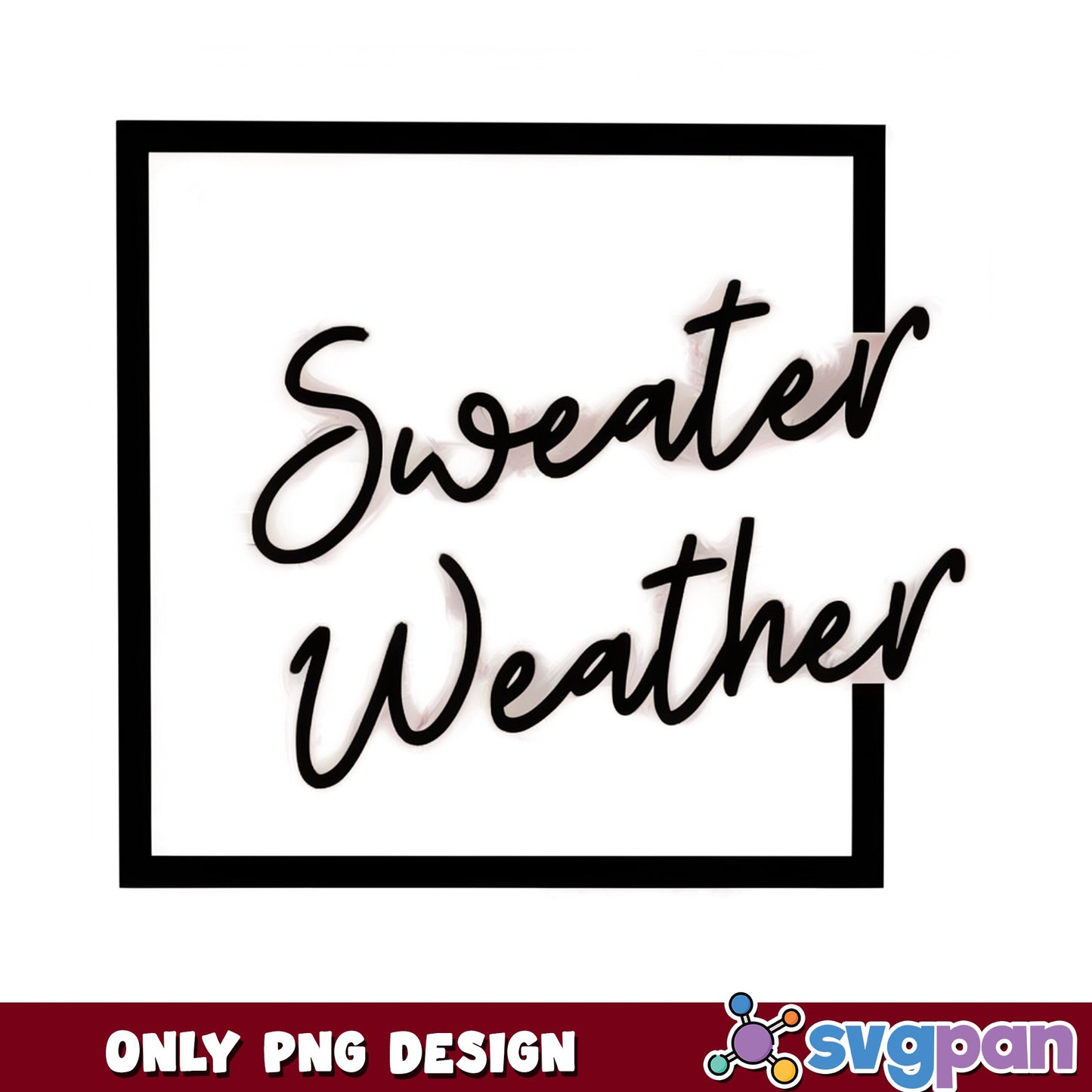 Sweater Weather PNG, Fall Season Design, Autumn Shirt PNG