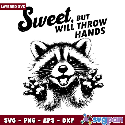 Sweet but will throw hand svg, rocket raccoon svg, throwing hands svg