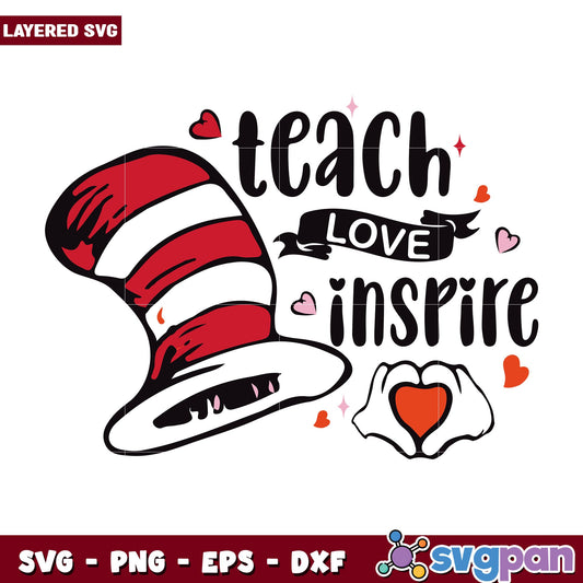 Teach Love Inspire svg, Dr. seuss characters svg, Digital Download