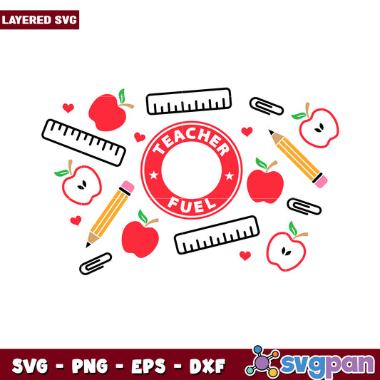 Teacher Fuel SVG Design for Educators, Perfect for Classroom Decor