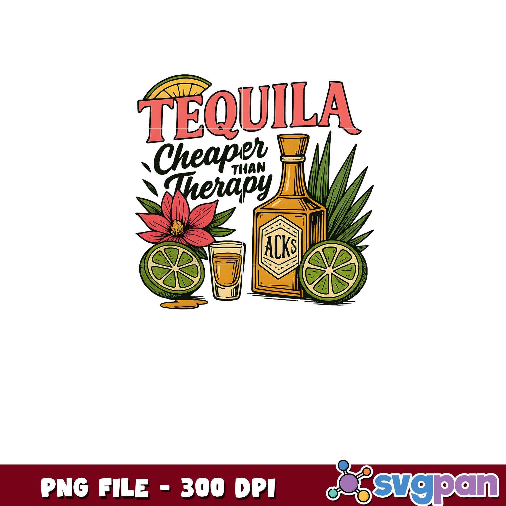 Tequila PNG Cheaper Than Therapy Design