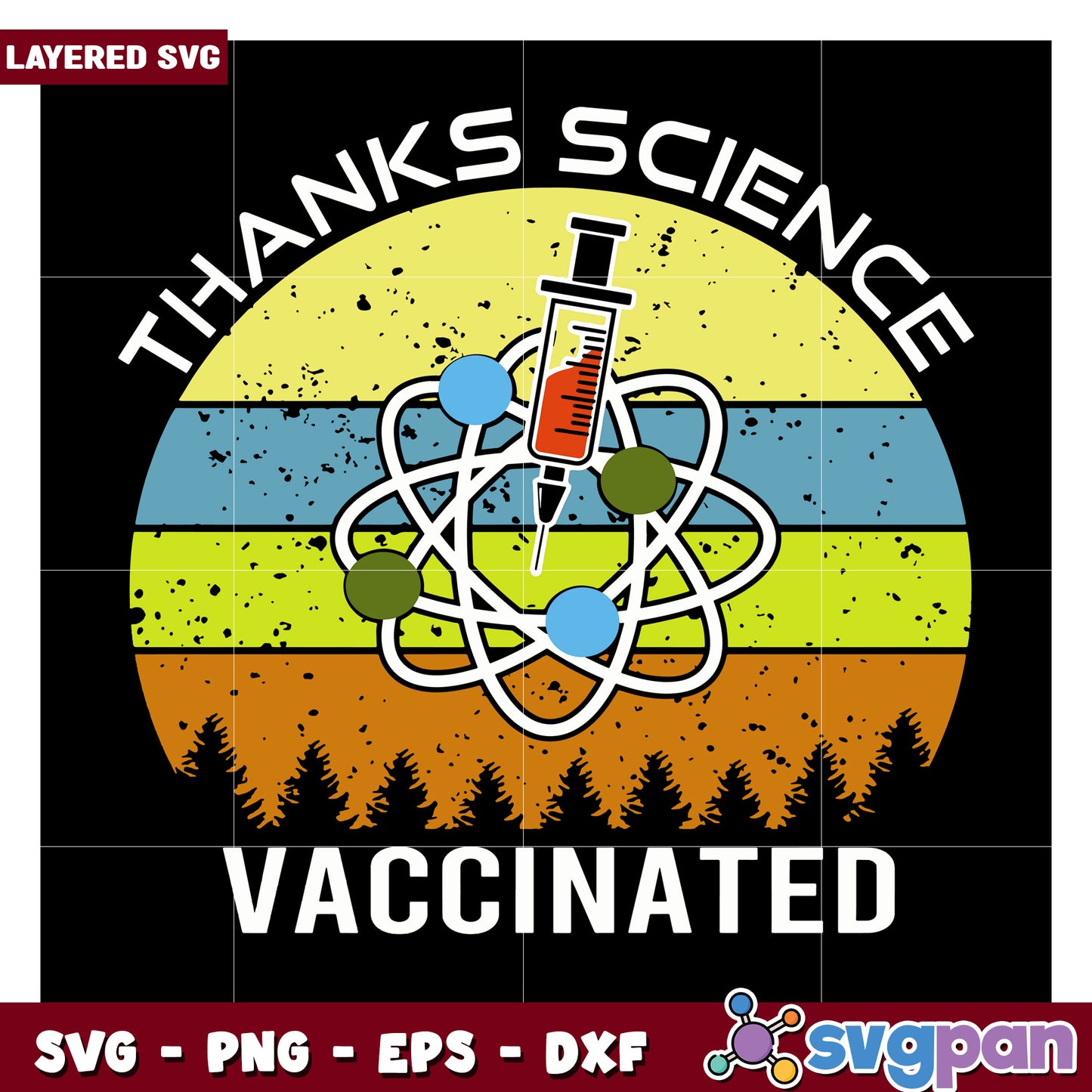 Thanks Science Vaccinated Layered SVG Design, Perfect for Projects