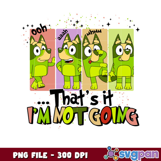 That's it im not going bluey png, bluey christmas png, merry christmas png
