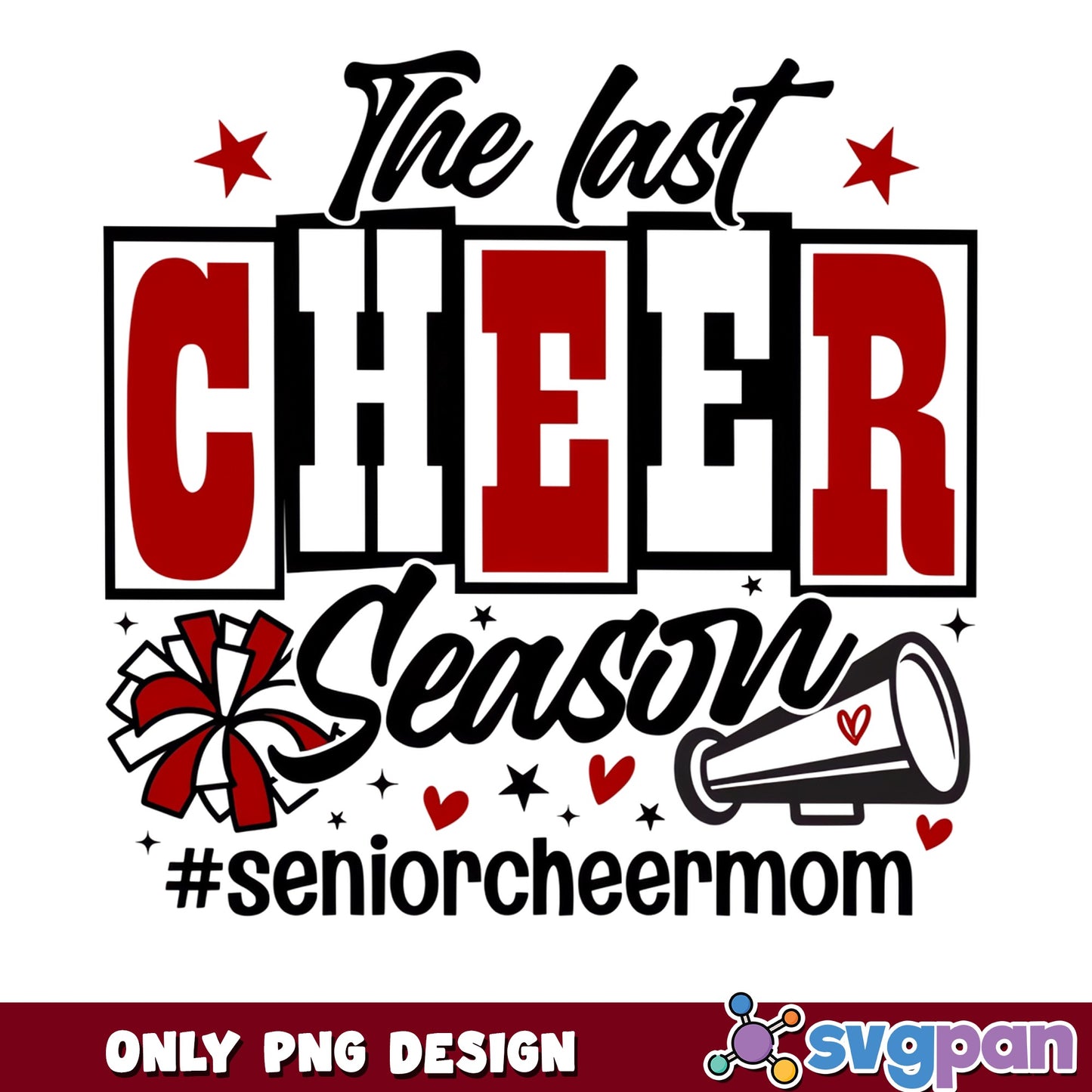 The Last Cheer Season PNG, Senior Cheer Mom PNG, Cheerleader PNG