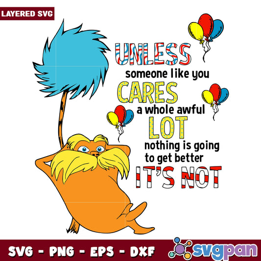 The lorax unless someone like you svg, Dr. seuss characters svg, Digital Download