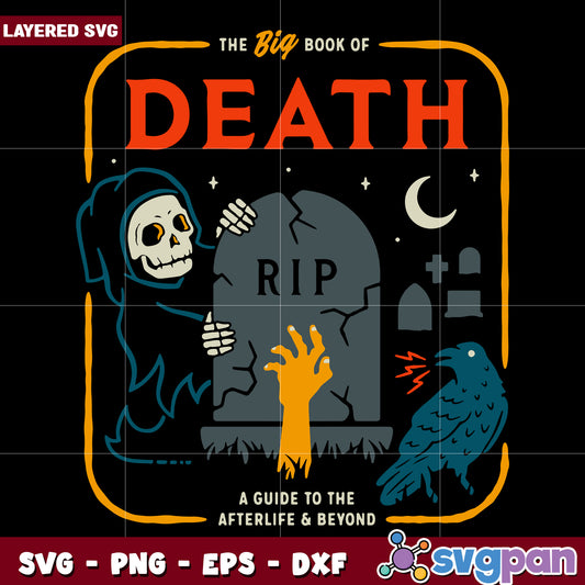 The big book of death svg, scary halloween svg, spooky vibes svg