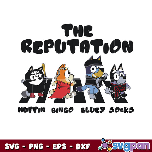 The reputation bluey cartoon file svg, bluey family svg