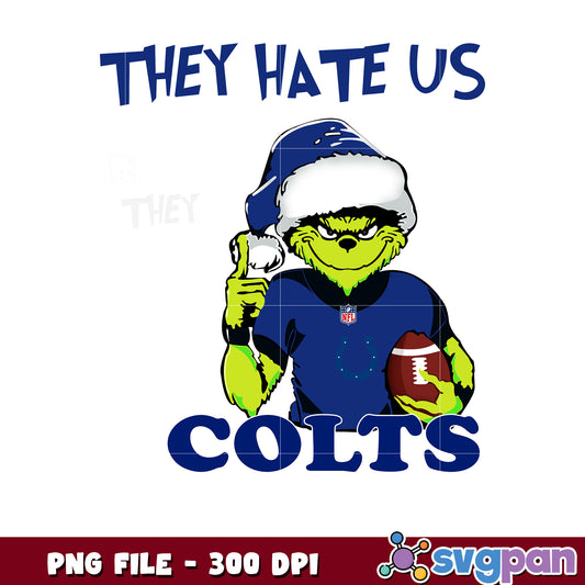They hates us because they ain't us colts png, ginch nfl png, nfl team png