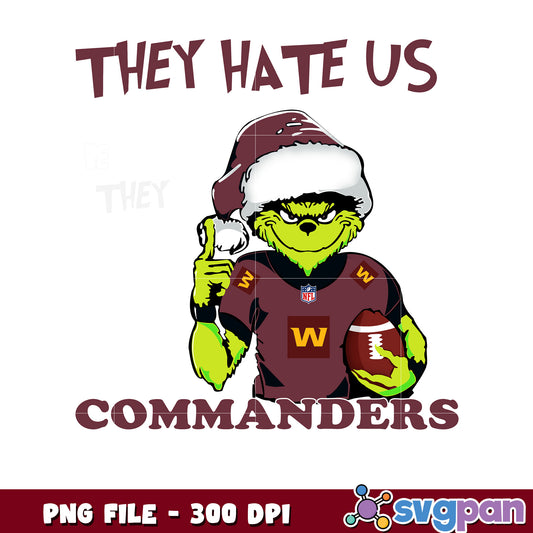 They hates us because they ain't us commanders png, ginch nfl png, nfl team png