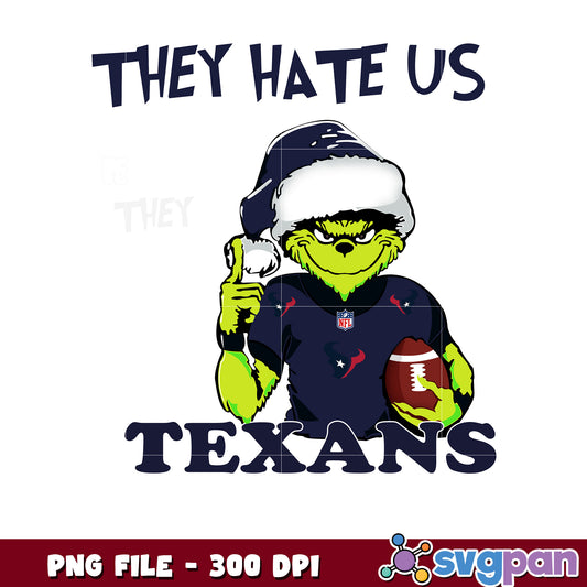 They hates us because they ain't us texans png, ginch nfl png, nfl team png