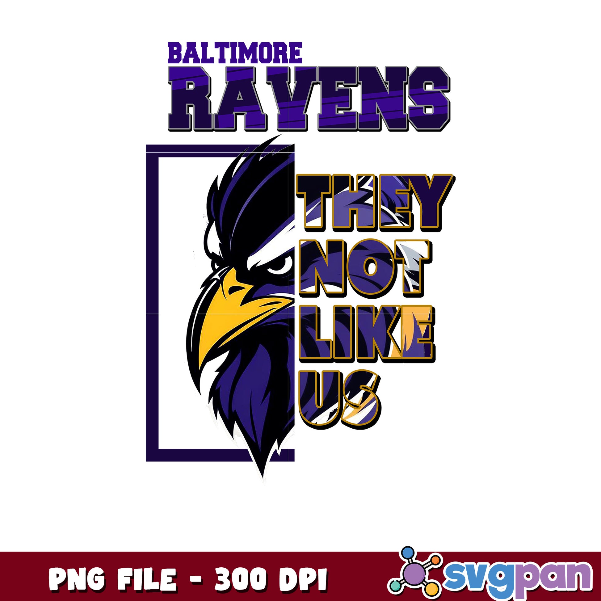 They not like us baltimore ravens design png, nfl ravens, rugby american png