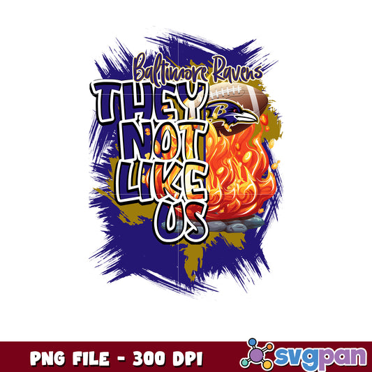 They not like us baltimore ravens png, nfl rugby png, ameican football png