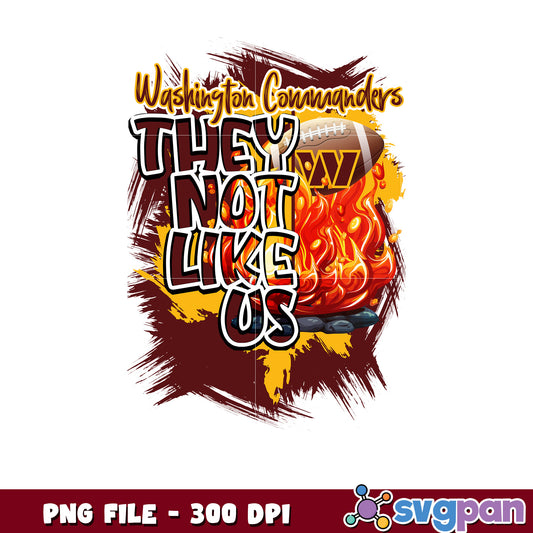 They not like us washington commanders png, nfl rugby png, nfl football png