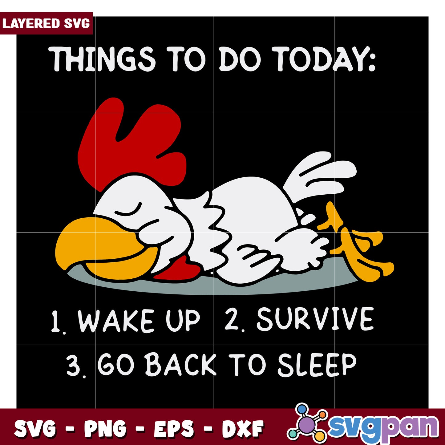 Things to Do Today Chicken SVG File, Funny Sleepy Rooster Design