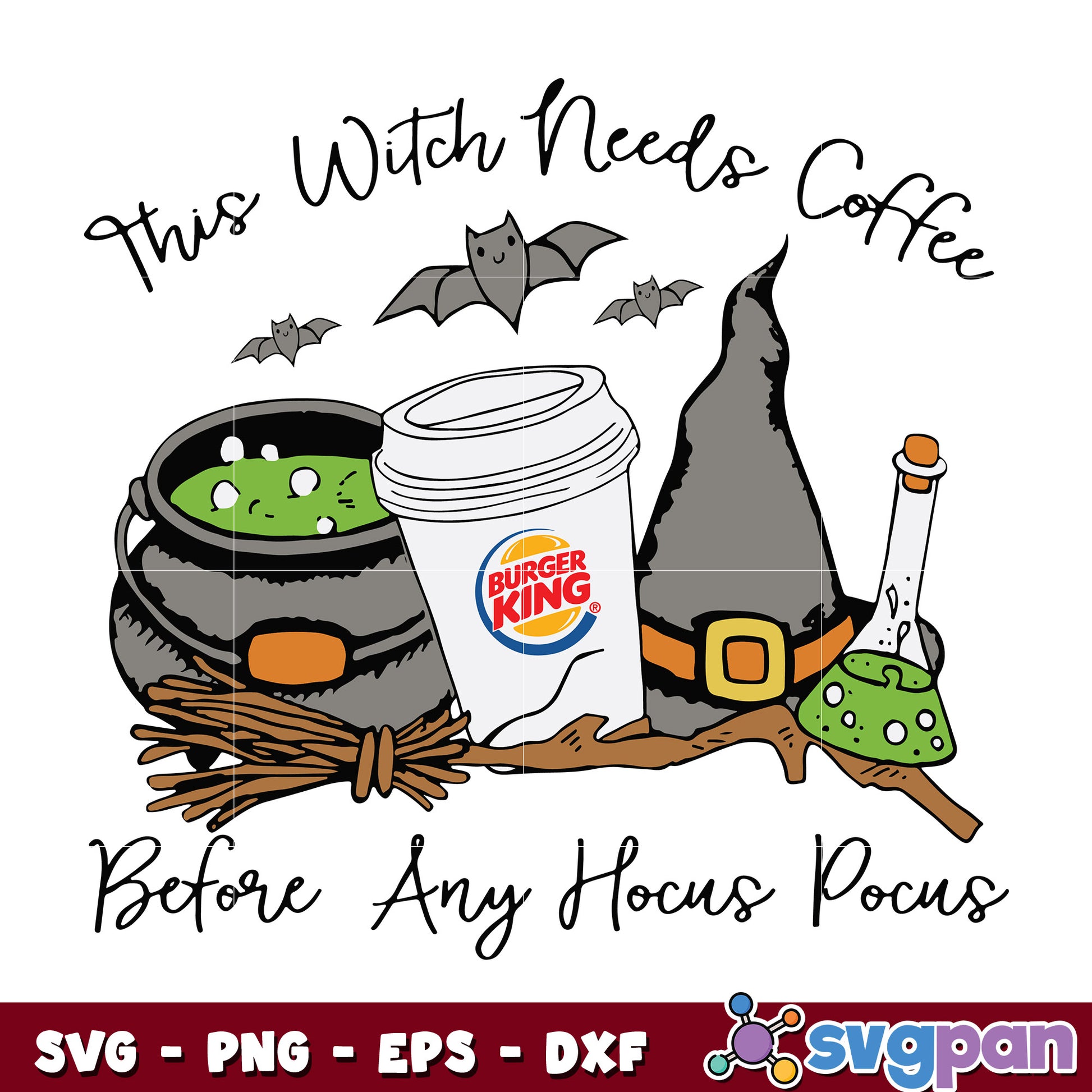 This Witch Needs Coffee Burger King svg