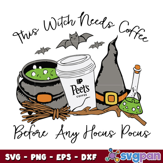 This Witch Needs Coffee Peet's svg
