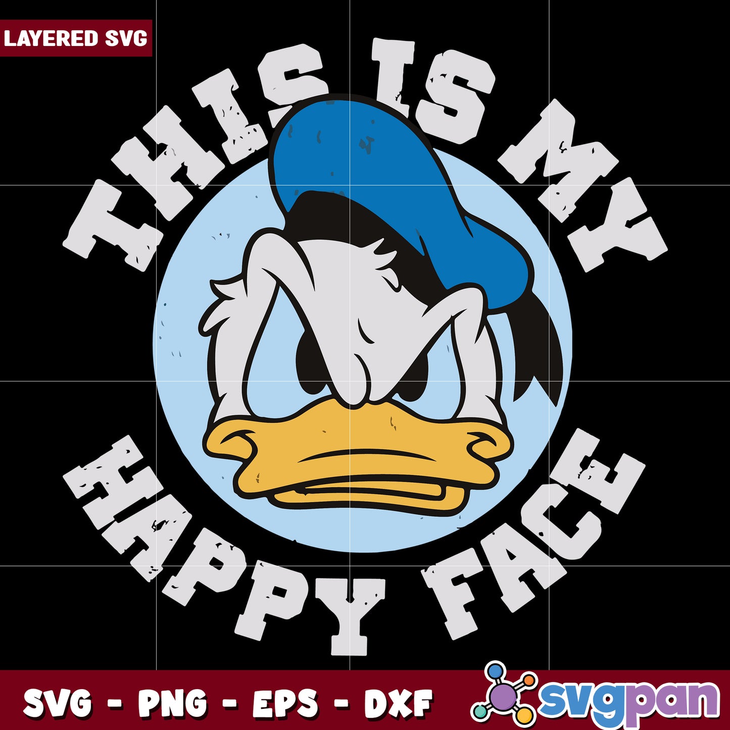 This is my happy face svg, grumpy donald svg, donald disney svg