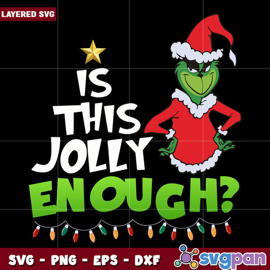 This jolly enough svg, christmas toys svg, the grinch 2 svg