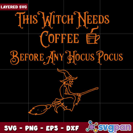 This witch needs coffee svg, scary autumn svg, spooky characters svg