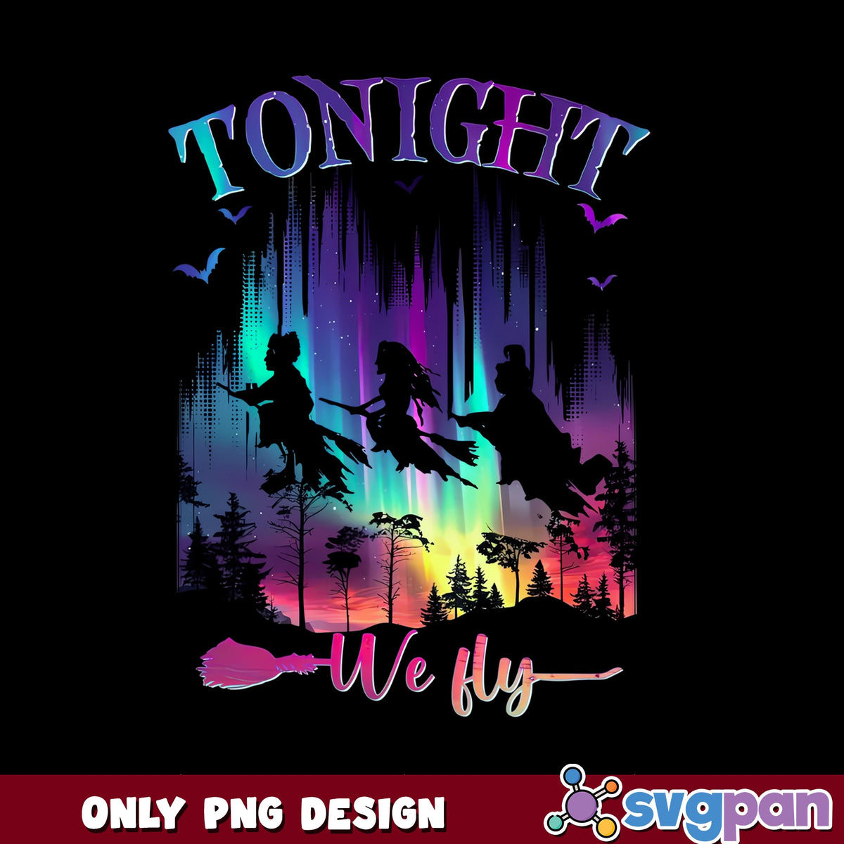 Tonight We Fly Witch Halloween PNG, Witches Broom PNG, Halloween PNG
