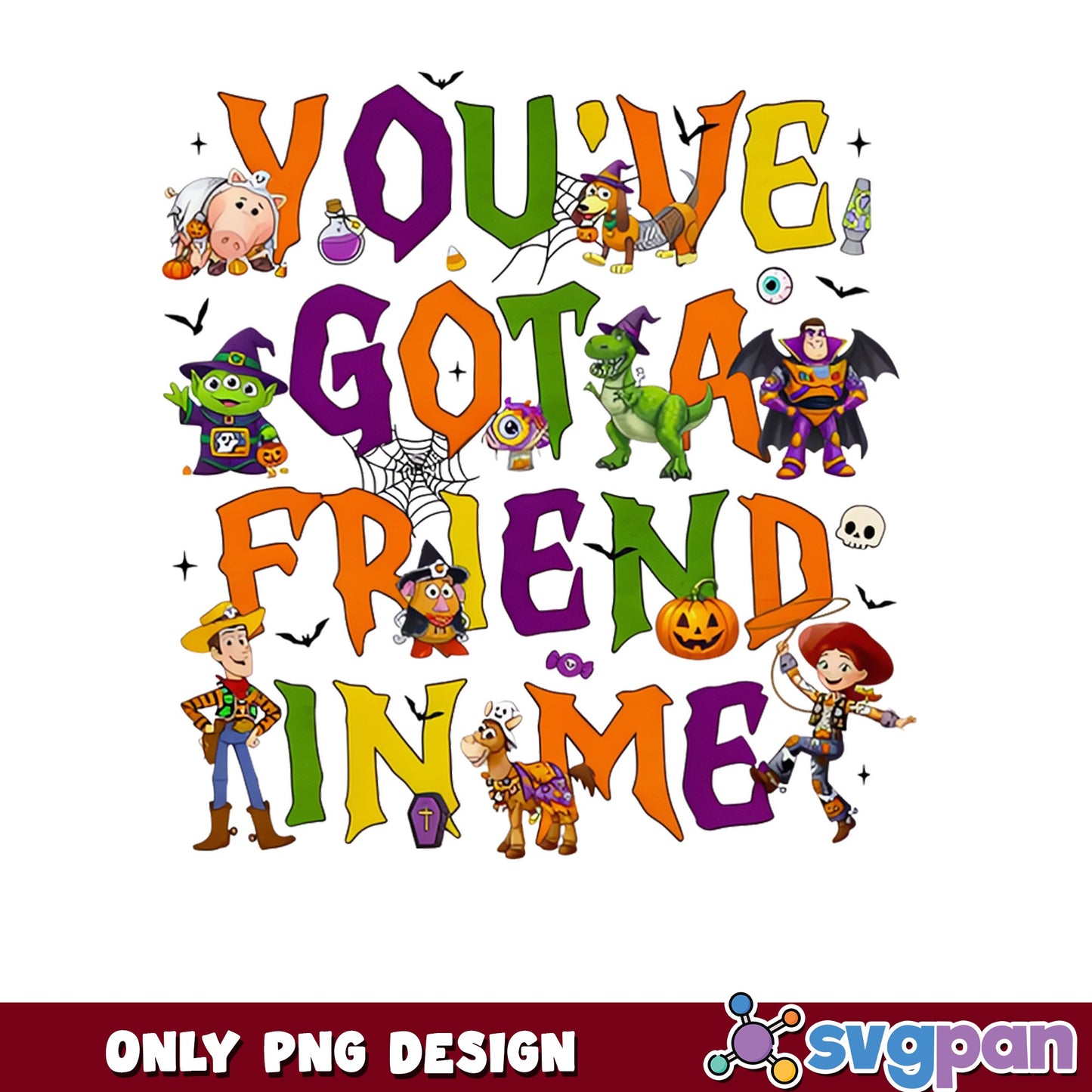 Toy Story Halloween PNG, You Got A Friend In Me PNG, Disney PNG
