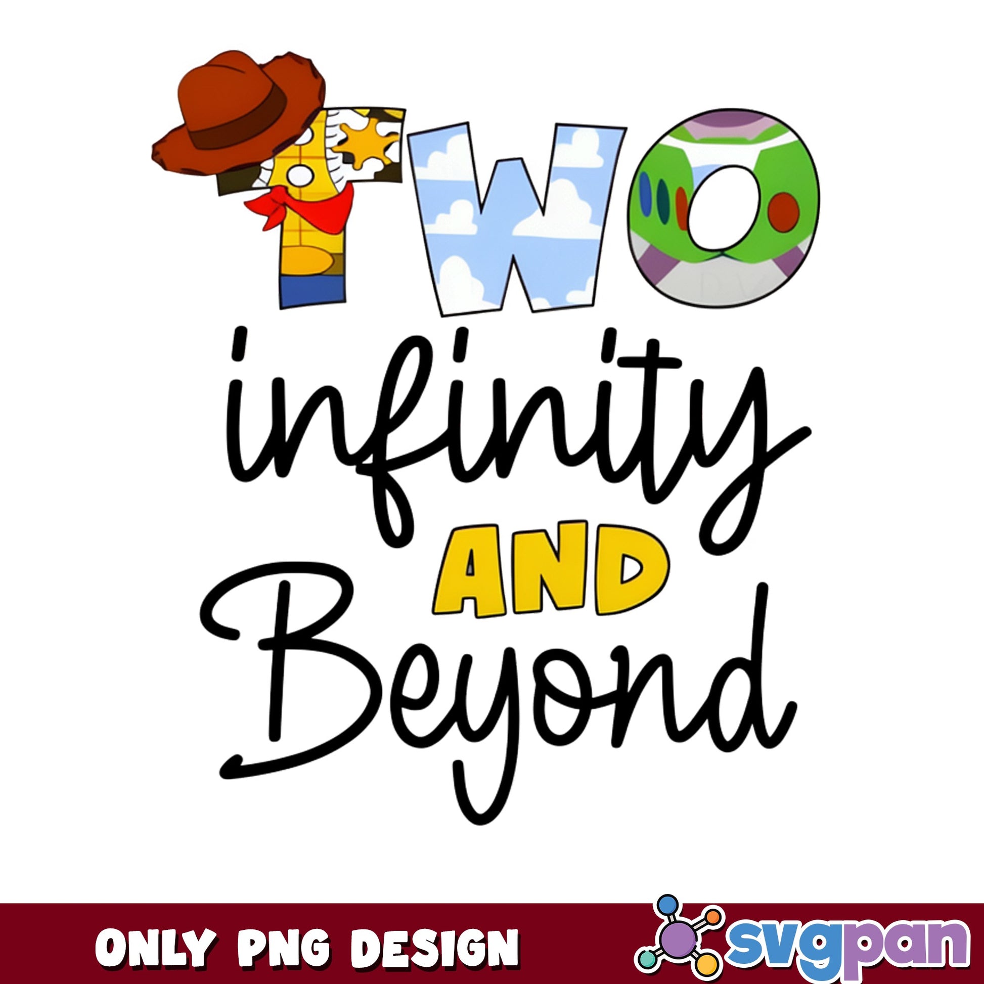 Toy Story Two Infinity And Beyond PNG, 2nd Birthday PNG