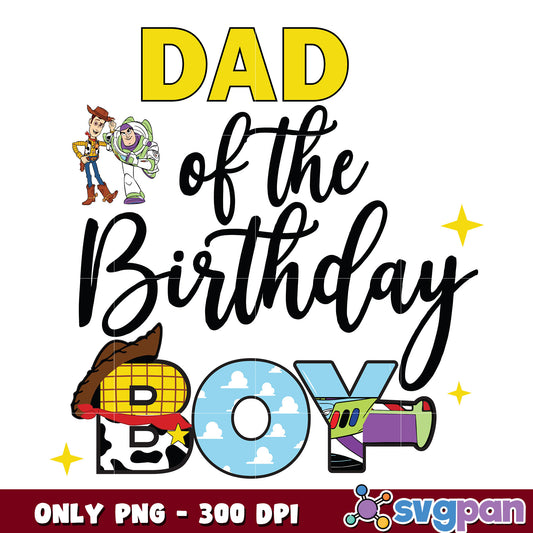 Toy story dad of the birthday boy png, toy story birthday png