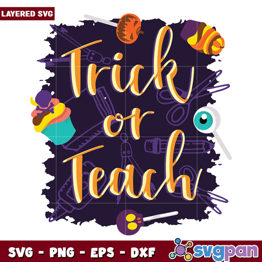 Trick or teach svg, halloween toys svg, halloween autumn svg