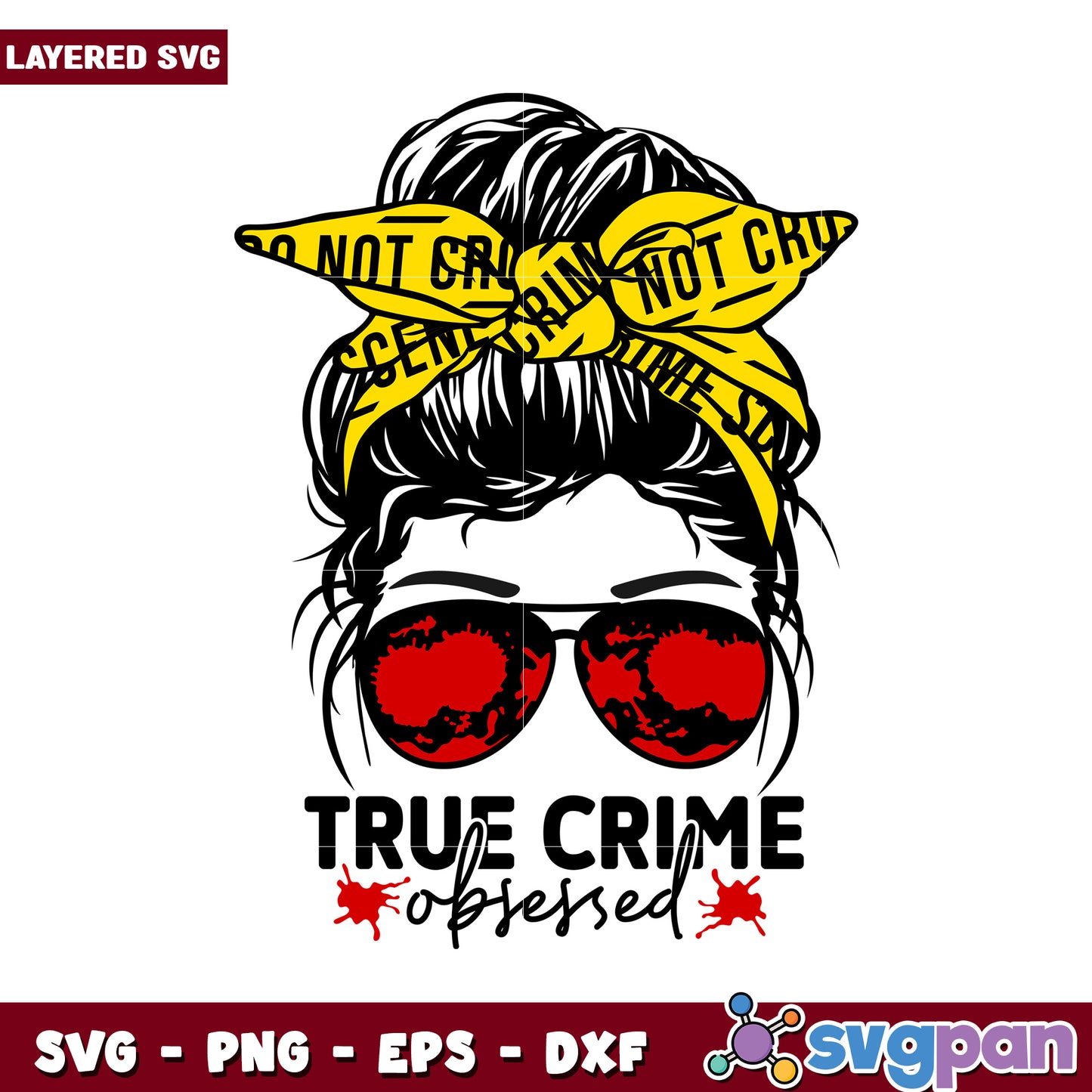 True Crime Obsessed Girl SVG Design, Perfect for Custom Projects