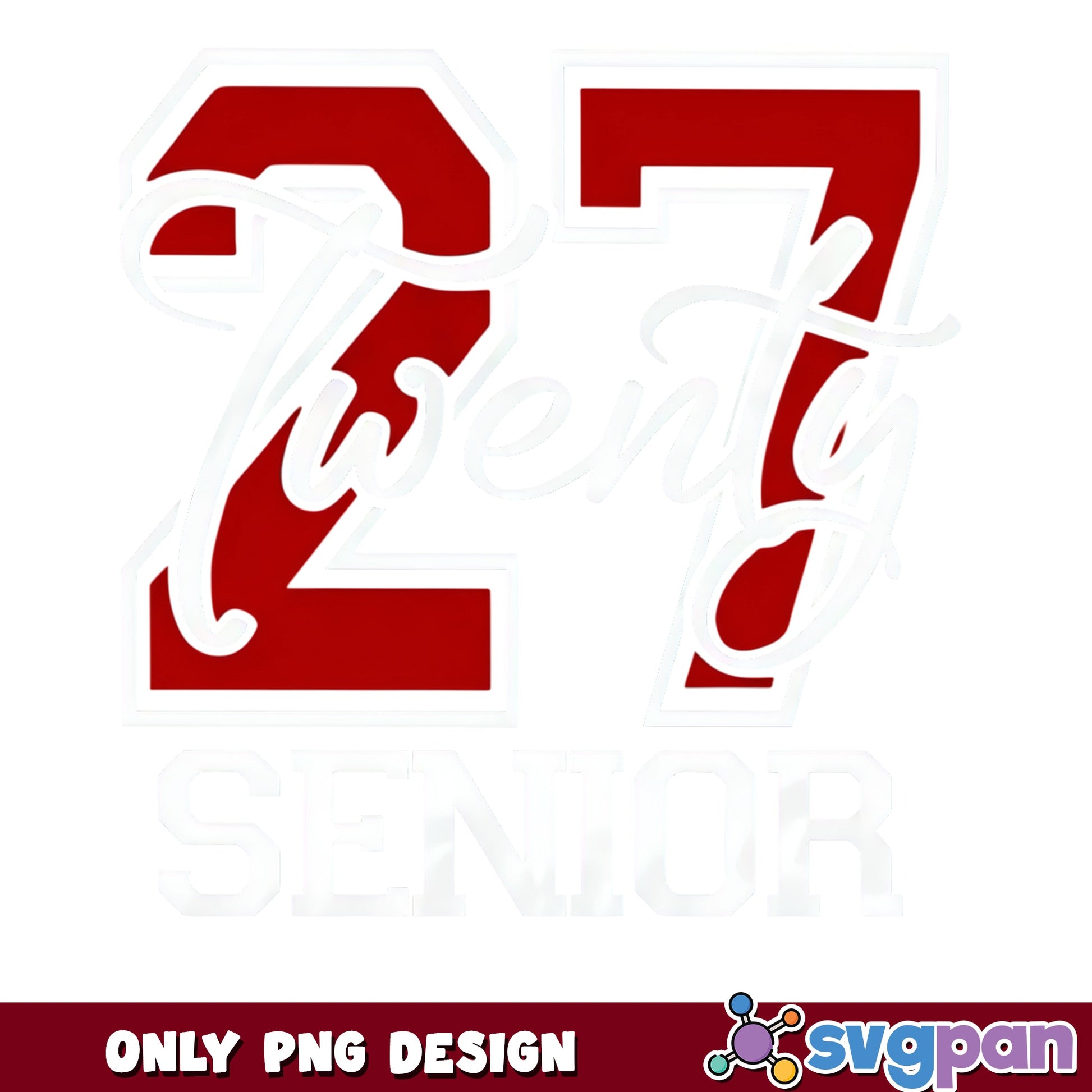 Twenty Seven Senior 2027 PNG, Graduation Class Of 2027, Senior PNG
