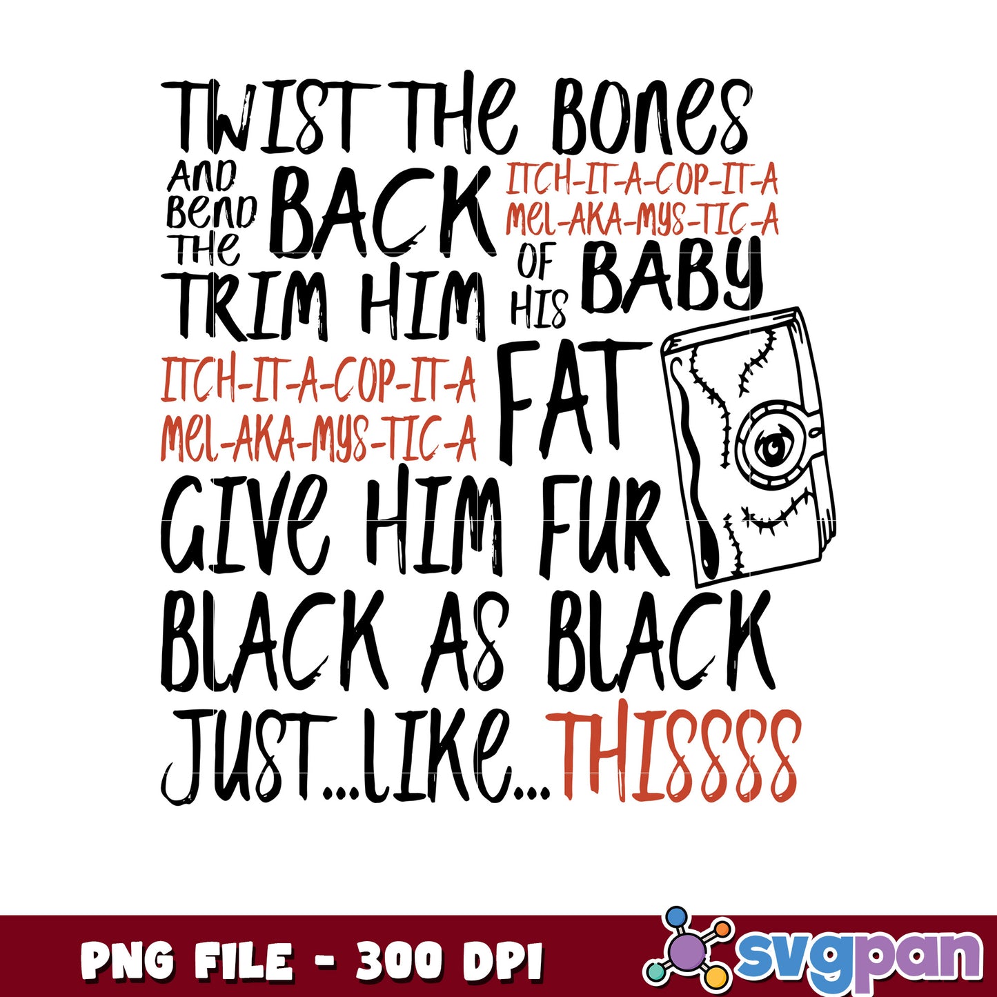 Twist the bones halloween quotes png, halloween png, halloween holiday png