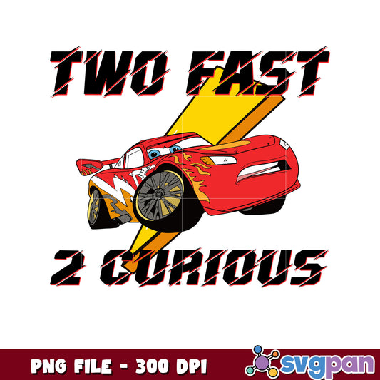 Two fast 2 corious png, disney tickets png, lightning mcqueen png