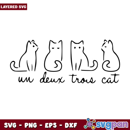 Un Deux Trois Cat svg, cat quotes svg, trending quotes svg