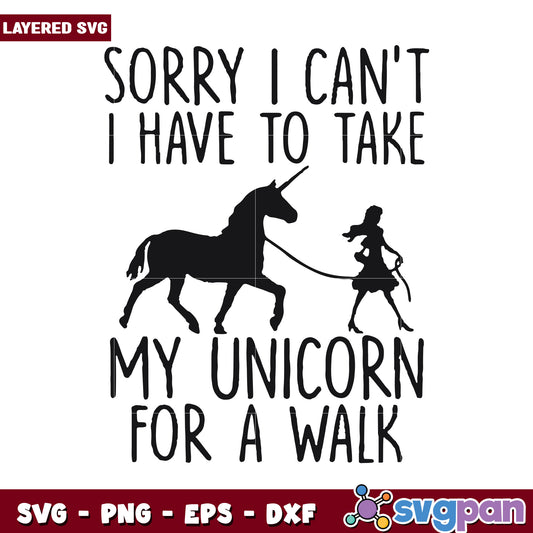 Unicorn Walking SVG Design, Fun Quote for Pet Lovers and Crafters