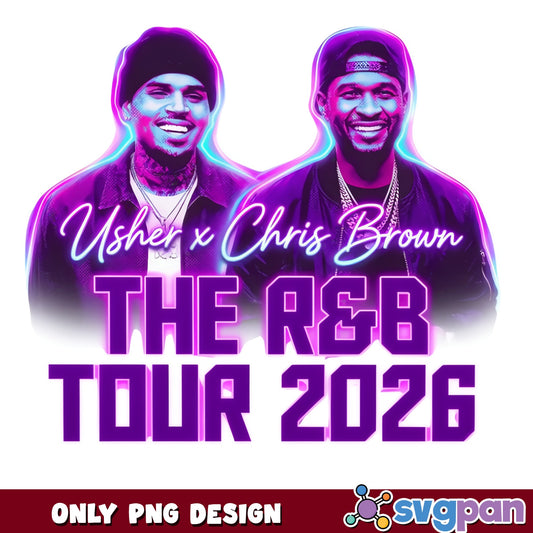 Usher X Chris Brown The RnB Tour 2026 PNG, Chris Brown PNG, Usher PNG