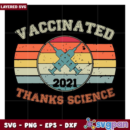 Vaccinated design 2021 for creative projects, thank science SVG