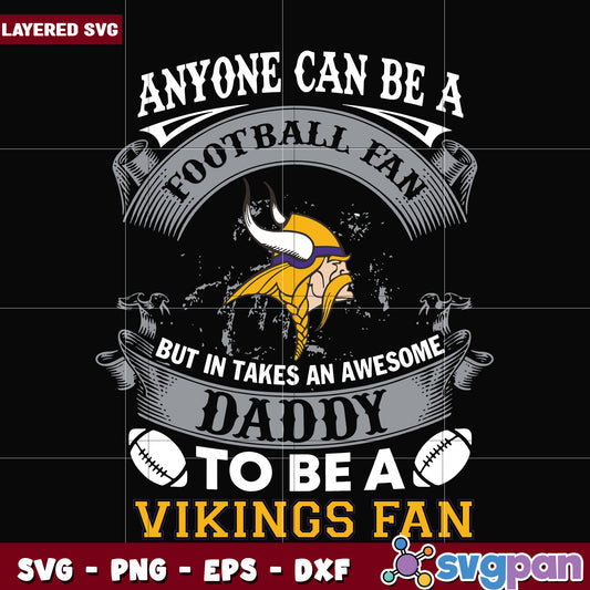 Vikings anyone can be a football fan svg, nfl svg, national football league svg