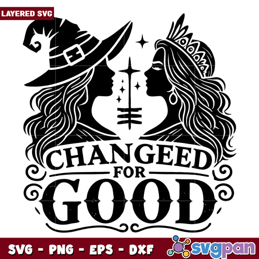 Vintage SVG Design Changed for Good Witch and Queen Art